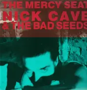 Nick Cave & The Bad Seeds - The Mercy Seat