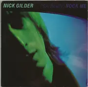 7'' - Nick Gilder - (You Really Rock Me) Rock Me