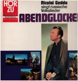 Nicolai Gedda - Abendglocken, Nicolai Gedda Singt Russische Volkslieder