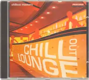 Nightmares On Wax, The Sura Quintet, Moby a.o. - Chillout Lounge Cd3