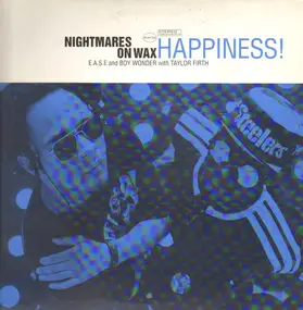 Nightmares on Wax - Happiness!