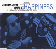 Nightmares On Wax - Happiness!