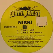 Nikki, Nikisha Grier - Call Me / Sexy Gurlz