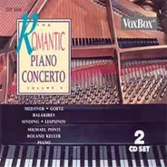 Medtner / Goetz / Balakirev / Sinding / Lyapunov - The Romantic Piano Concerto Volume 5