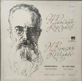 Nikolai Rimsky-Korsakov - Царская Невеста
