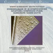 Rimsky-Korsakov / Khatchaturian - Scheherazade Op. 35 (Symphonische Dichtung / Symphonic Poem) Säbeltanz / Sabre Dance