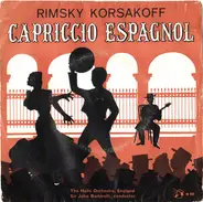 Nikolai Rimsky-Korsakov - Hallé Orchestra , Sir John Barbirolli - Capriccio Espangol