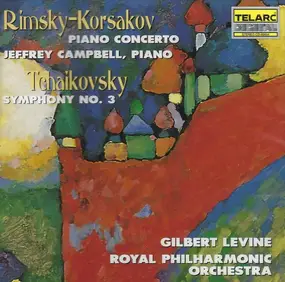 Nikolai Rimsky-Korsakov - Piano Concerto / Symphony No. 3