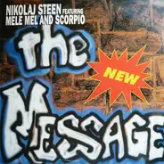 Nikolaj Steen Featuring Melle Mel And Scorpio - The New Message