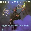 7inch Vinyl Single - Nils Lofgren - Cry Tough