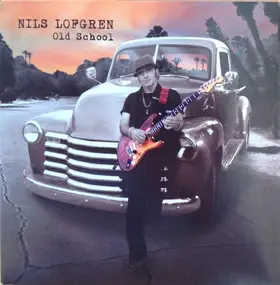 Nils Lofgren - Old School