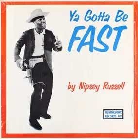 Nipsey Russell - Ya Gotta Be Fast