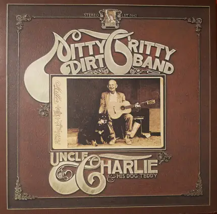 Nitty Gritty Dirt Band - Uncle Charlie & His Dog Teddy