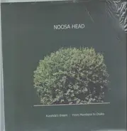 Noosa Head - Kuranda's Dream / From Mombasa to Osaka
