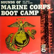 LP - No Artist - Sounds Of Marine Corps Boot Camp: San Diego | Parris Island