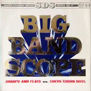 LP - Nobuo Hara and His Sharps & Flats Vs. The Tokyo Cuban Boys - Big Band Scope