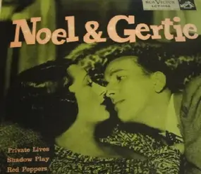 Noel Coward - Noel And Gertie