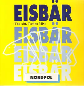 Nordpol - Eisbär (The Abf. Techno Mix)