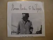 Norman Nardini And The Tigers - If You Don't Want Me