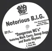 Notorious B.I.G. - Dangerous MC's