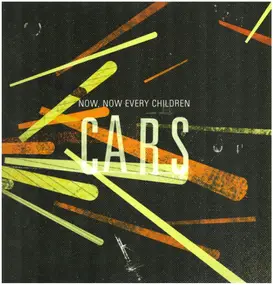 Now, Now Every Children - Cars