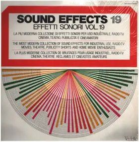 Sound Effects - Sound Effects 19 - Effetti Sonori Vol. 19