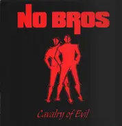 No Bros - Cavalry Of Evil