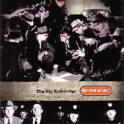 CD - No Fun At All - The Big Knockover