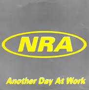 Nra - Another Day At Work