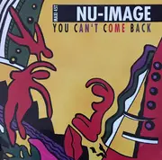 12inch Vinyl Single - Nu Image - You Can't Come Back