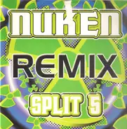 Nuken - Split 5 (Remix)