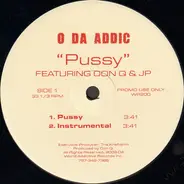 O Da Addict - Pussy / Bitch Vs Nigga