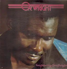 O.V.Wright - Into Something