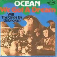 Ocean - We Got A Dream