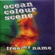 7inch Vinyl Single - Ocean Colour Scene - Free My Name