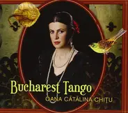 Oana Cătălina Chițu - Bucharest Tango