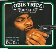 Obie Trice Featuring Nate Dogg - The Set Up (You Don't Know)