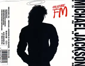 Obscure FM - Michael Jackson Is In Heaven