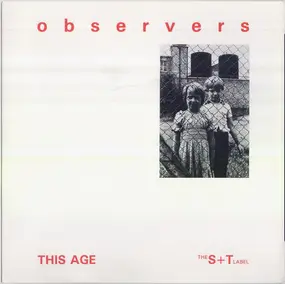 The Observers - This Age