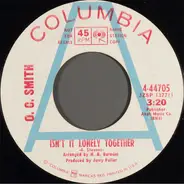 OC Smith - Isn't It Lonely Together
