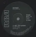 12inch Vinyl Single - Odyssey - It Will Be Alright