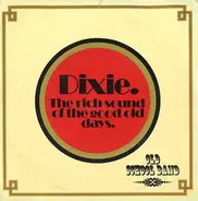 Old School Band - Dixie. The Rich Sound Of The Old Days.