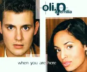 CD Single - Oli.P & Emilia - When You Are Here