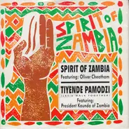 Oliver Cheatham / Kenneth Kaunda - Spirit Of Zambia / Tiyende Pamodzi