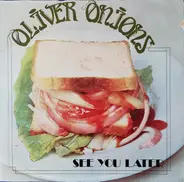 Oliver Onions - See You Later