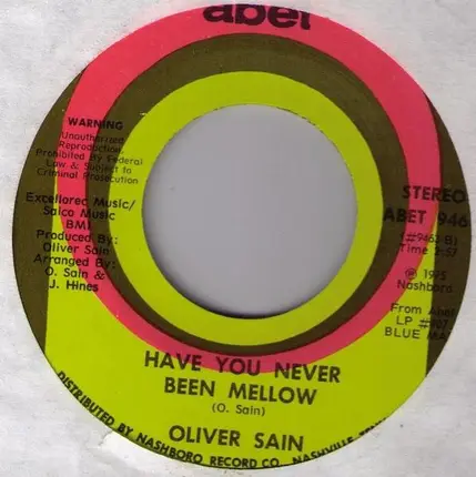 Oliver Sain - Party Hearty / Have You Never Been Mellow