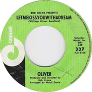 Oliver - Sunday Mornin' / Letmekissyouwithadream