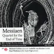 Olivier Messiaen - Quartet For The End Of Time