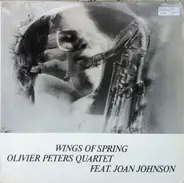 Olivier Peters Quartet Feat. Joan E. Johnson - Wings Of Spring