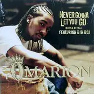 Omarion Featuring Big Boi - Never Gonna Let You Go (She's A Keepa)